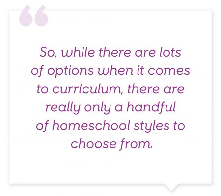 curriculum options and homeshool styles